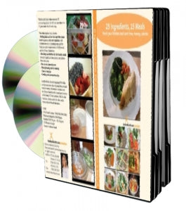 25 Ingredients Into 15 Fast Healthy Meals DVD/CD Video PowerPoint